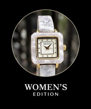 Women's Edition watches